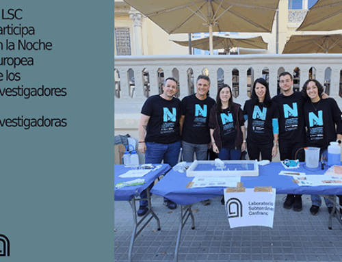 El LSC participa en la Noche Europea de los Investigadores e Investigadoras